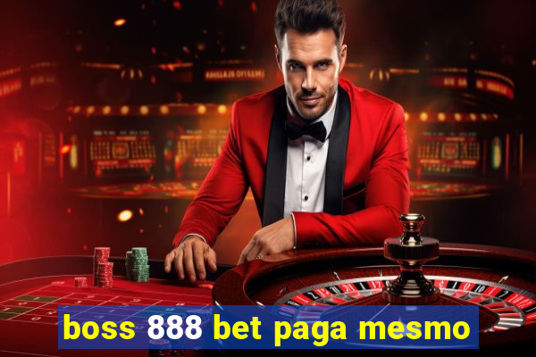 boss 888 bet paga mesmo